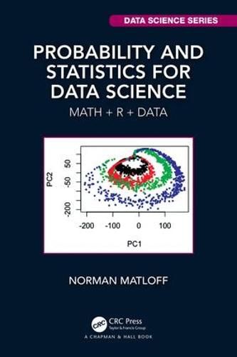 Cover image for Probability and Statistics for Data Science: Math + R + Data