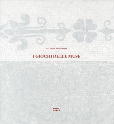 Cover image for Caterina Napoleone - I Giochi Delle Muse