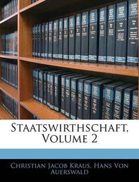 Cover image for Staatswirthschaft, Volume 2