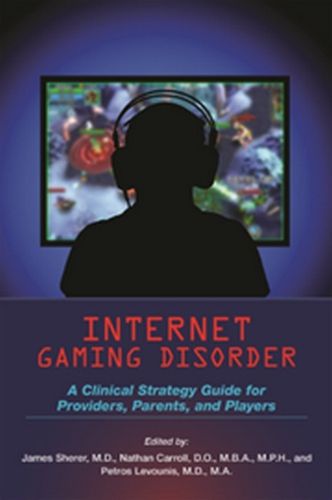 Cover image for Internet Gaming Disorder