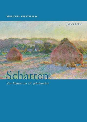 Cover image for Schatten: Zur Malerei im 19. Jahrhundert