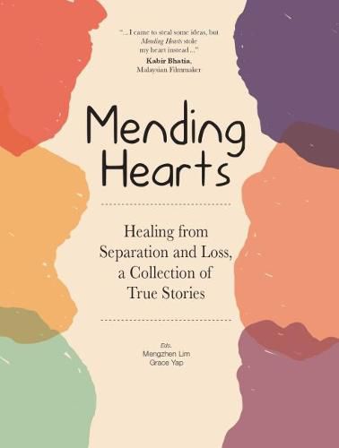 Cover image for Mending Hearts: Healing from Separation and Loss; A Collection of True Stories