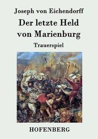 Cover image for Der letzte Held von Marienburg: Trauerspiel