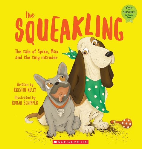 The Squeakling: The tale of Spike, Max and the tiny intruder