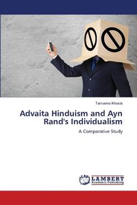 Cover image for Advaita Hinduism and Ayn Rand's Individualism