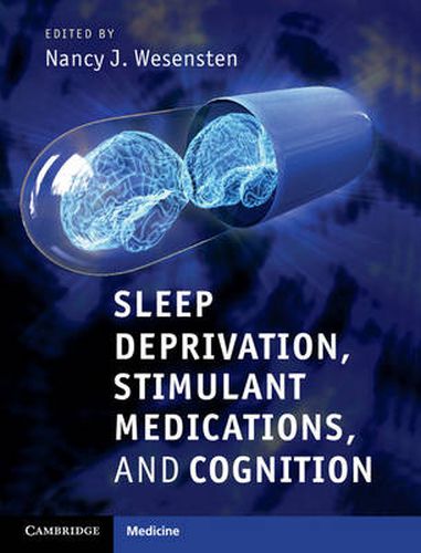 Cover image for Sleep Deprivation, Stimulant Medications, and Cognition