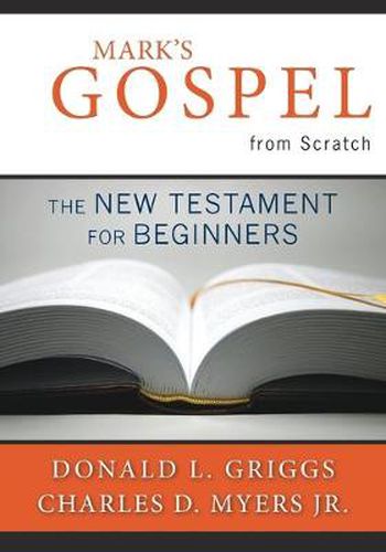 Cover image for Mark's Gospel from Scratch: The New Testament for Beginners