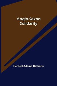 Cover image for Anglo-Saxon Solidarity