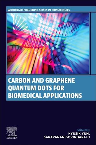 Cover image for Carbon and Graphene Quantum Dots for Biomedical Applications