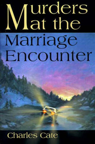 Cover image for Murders at the Marriage Encounter