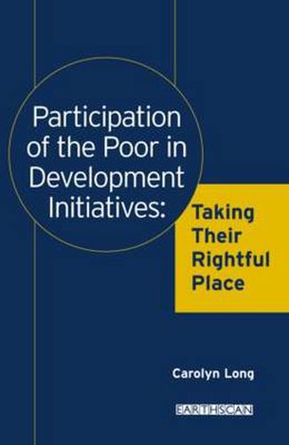 Cover image for Participation of the Poor in Development Initiatives: Taking Their Rightful Place