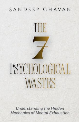 Cover image for The 7 Psychological Wastes