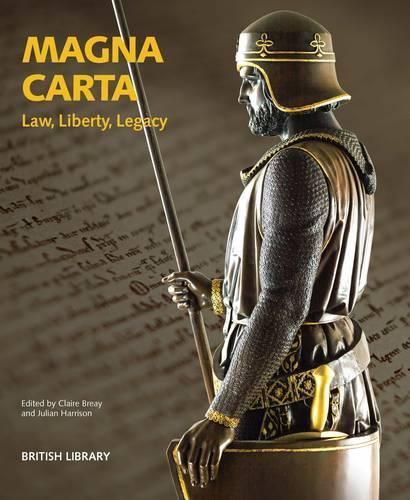 Cover image for Magna Carta: Law, Liberty, Legacy