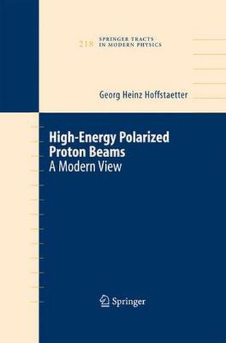 Cover image for High Energy Polarized Proton Beams: A Modern View