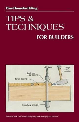 Cover image for Fine Homebuilding Tips and Techniques for Builders