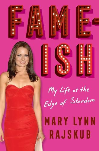 Cover image for FAME-ISH: My Life at the Edge of Stardom