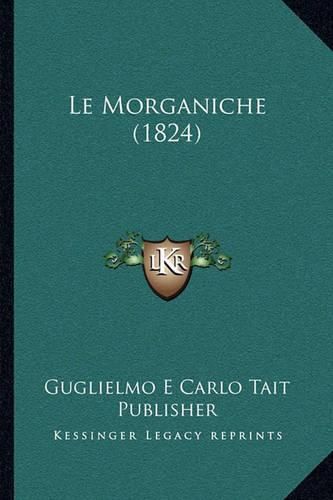 Le Morganiche (1824)