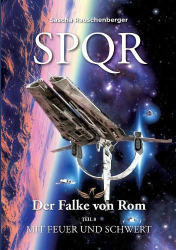 Cover image for SPQR - Der Falke von Rom: Teil 8: Mit Feuer und Schwert