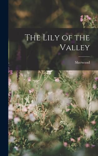 Cover image for The Lily of the Valley