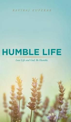 Cover image for Humble Life: Love Life and God. Be Humble.