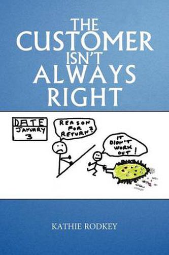 Cover image for The Customer Isn't Always Right