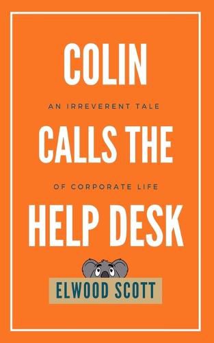 Colin Calls the Help Desk