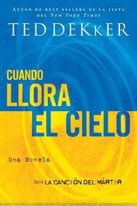 Cover image for Cuando llora el cielo