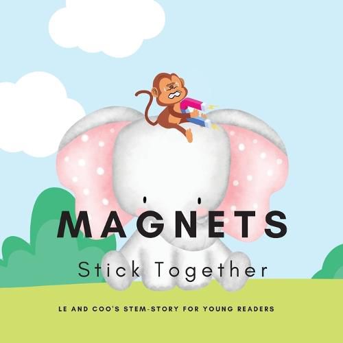 Cover image for Magnets, Stick Together