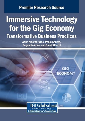 Cover image for Immersive Technology for the Gig Economy: Transformative Business Practices