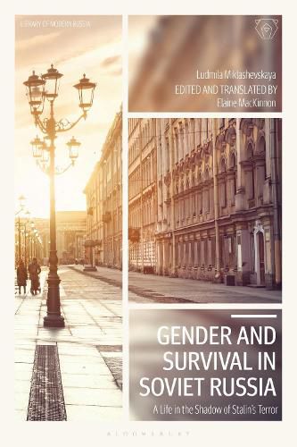 Cover image for Gender and Survival in Soviet Russia: A Life in the Shadow of Stalin's Terror