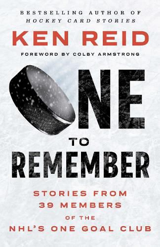 Cover image for One to Remember: Stories from 39 Members of the Nhl's One Goal Club