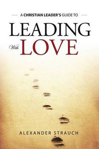 Cover image for Leading with Love