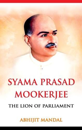 Cover image for Syama Prasad Mookerjee