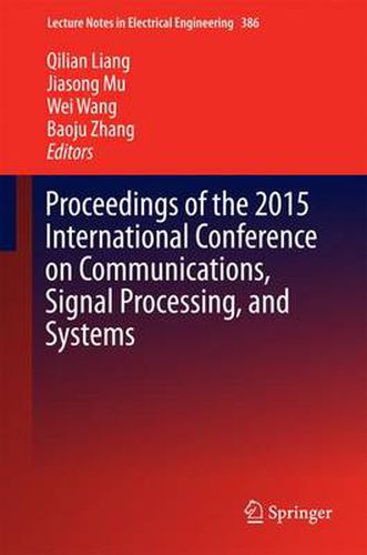 Proceedings of the 2015 International Conference on Communications, Signal Processing, and Systems