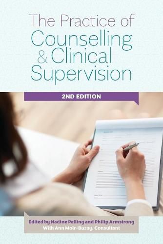 Cover image for The Practice of Counselling and Clinical Supervision Expanded Edition