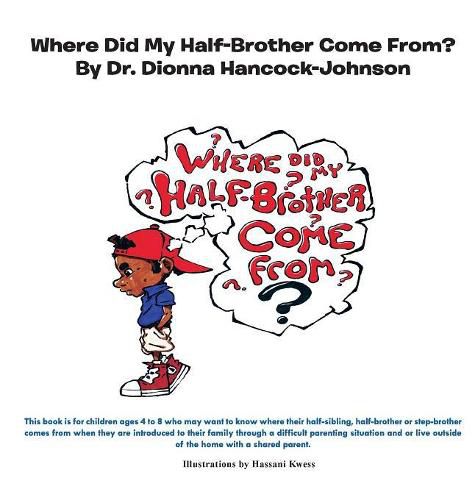 Cover image for Where Did My Half-Brother Come From?