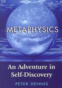 Cover image for Metaphysics: An Adventure in Self-discovery