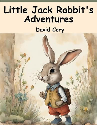 Little Jack Rabbit's Adventures