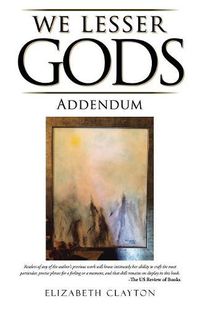 Cover image for We Lesser Gods Addendum