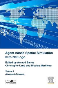 Cover image for Agent-based Spatial Simulation with NetLogo, Volume 2: Advanced Concepts