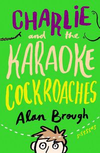 Cover image for Charlie and the Karaoke Cockroaches