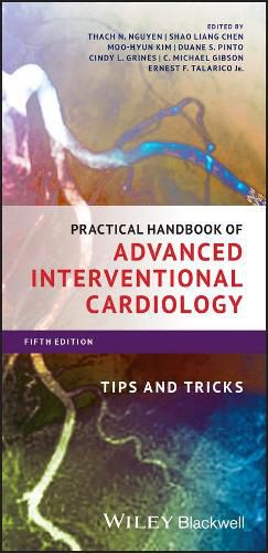 Practical Handbook of Advanced Interventional Cardiology - Tips and Tricks, Fifth Edition