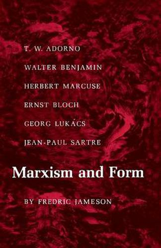 Marxism and Form: 20th Century Dialectical Theories of Literature