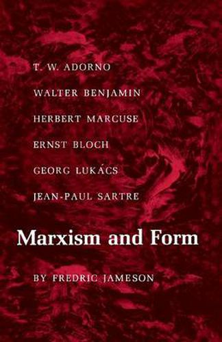 Cover image for Marxism and Form: 20th Century Dialectical Theories of Literature