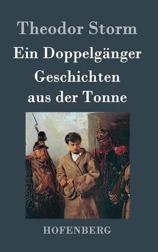 Ein Doppelganger / Geschichten aus der Tonne