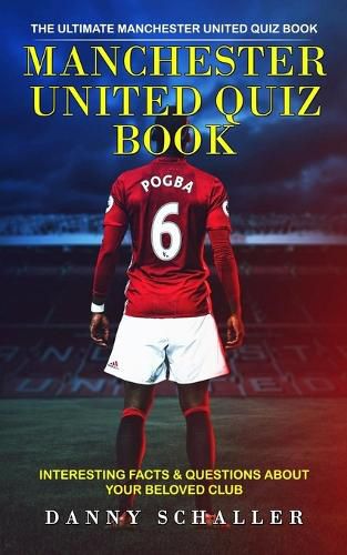 Cover image for Manchester United Quiz Book