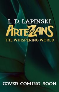 Cover image for Artezans: The Whispering World