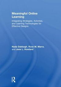 Cover image for Meaningful Online Learning: Integrating Strategies, Activities, and Learning Technologies for Effective Designs