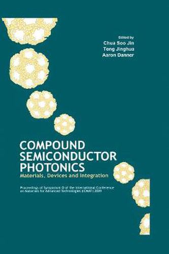 Cover image for Compound Semiconductor Photonics: Materials, Devices and Integration