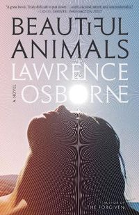 Cover image for Beautiful Animals: A Novel